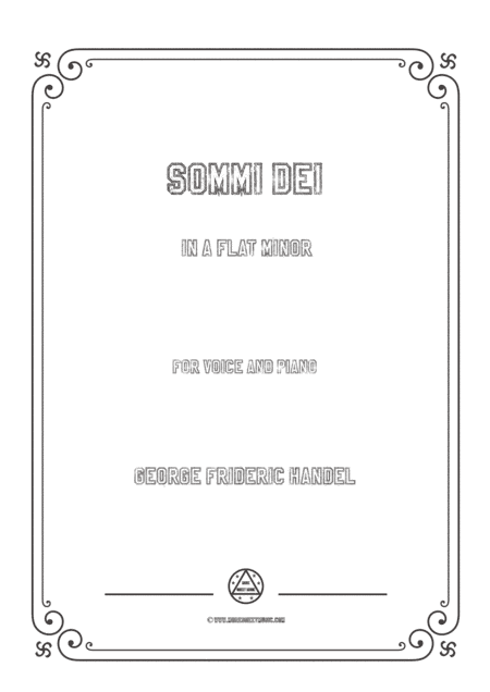 Handel-Sommi Dei in a flat minor,for Voice and Piano (arr. MSM)