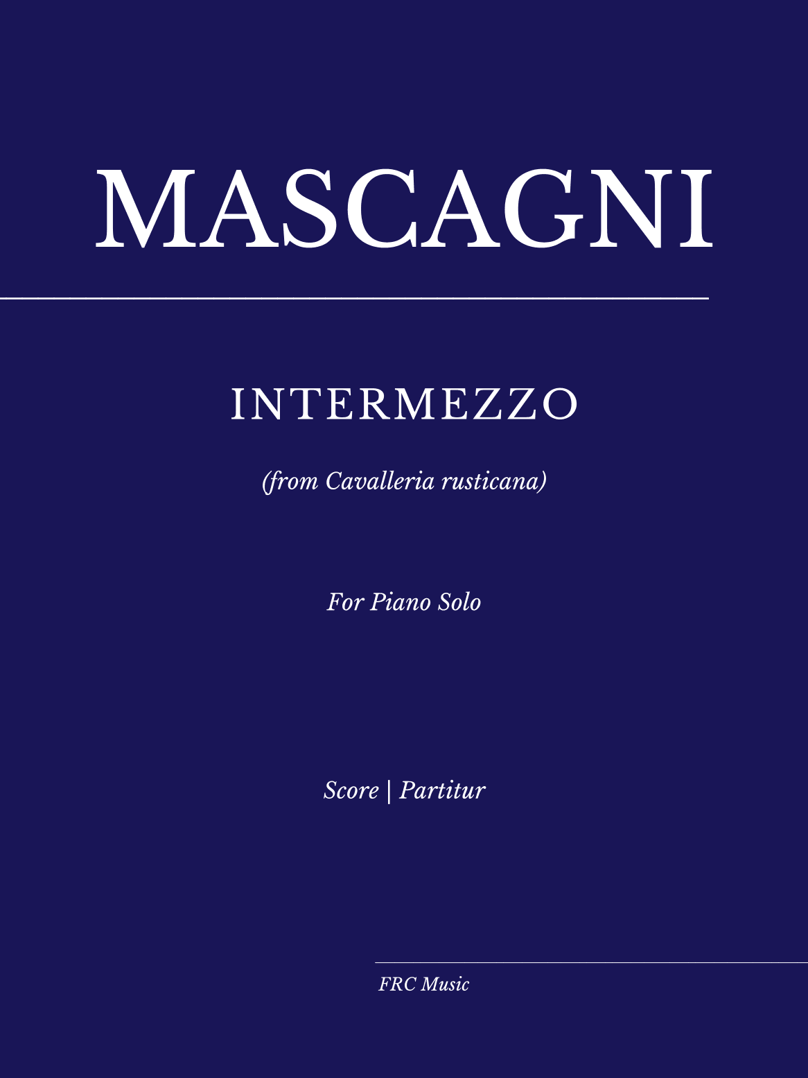 Intermezzo (from Cavalleria rusticana) for PIANO SOLO (arr. Flavio Regis Cunha)