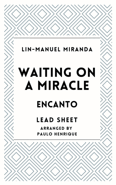 Waiting On A Miracle (arr. Paulo Henrique)