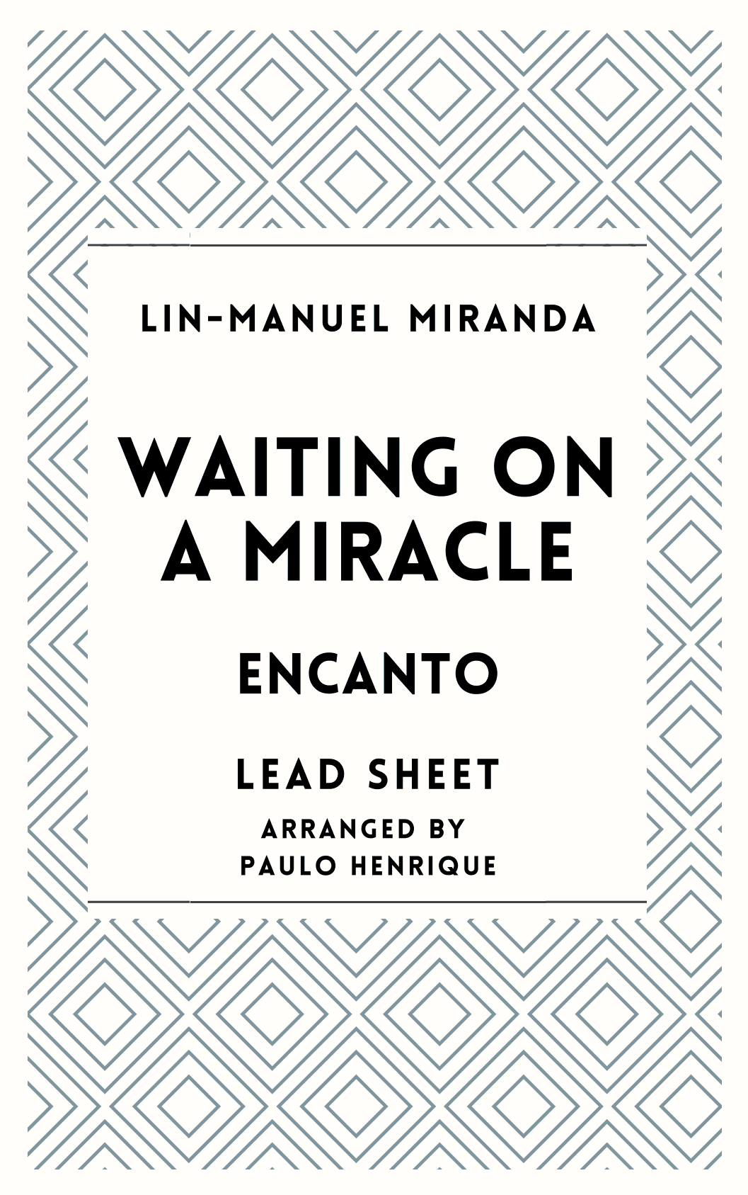 Waiting On A Miracle (arr. Paulo Henrique)
