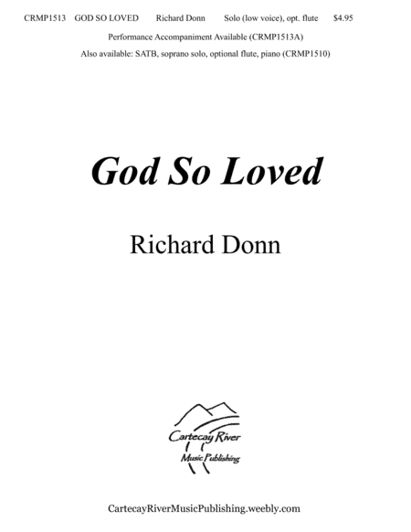 GOD SO LOVED ~ Solo for low voice, optional flute