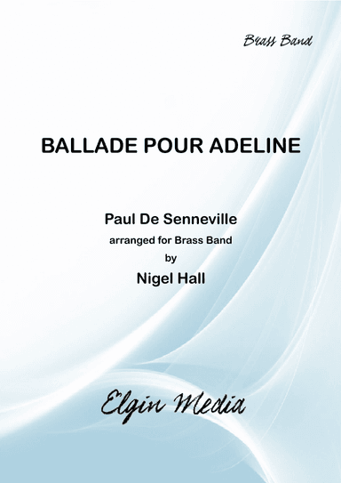 Ballade Pour Adeline (arr. Nigel Hall)