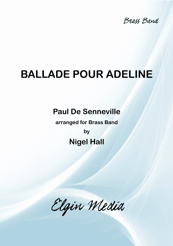 Ballade Pour Adeline (arr. Nigel Hall)