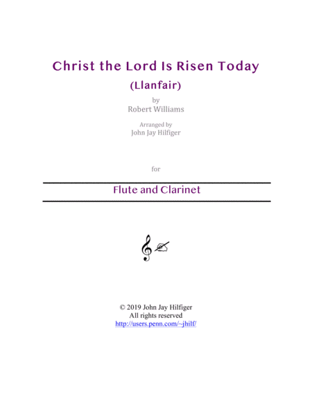 Christ the Lord Is Risen Today for Flute and Clarinet (arr. John Jay Hilfiger)