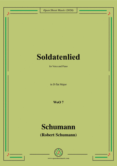 Schumann-Soldatenlied,WoO 7,in D flat Major,for Voice and Pno (arr. MSM)