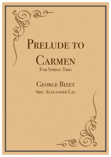 Prelude to Carmen (arr. Alexander Lau)