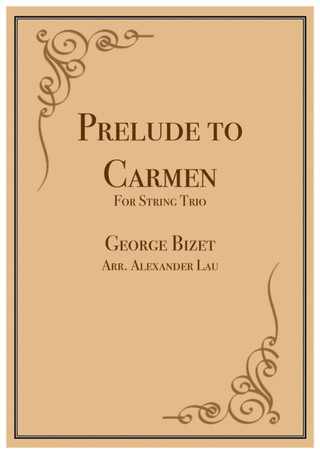 Prelude to Carmen (arr. Alexander Lau)