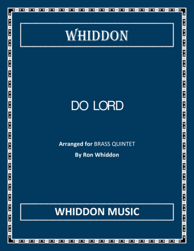 DO LORD (arr. Ron Whiddon)