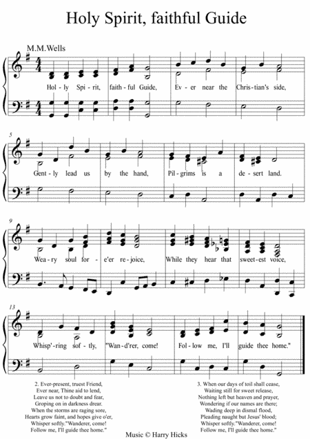 Holy Spirit, faithful Guide. A new tune to a wonderful old hymn.