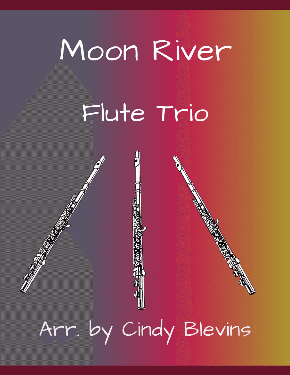Moon River (arr. Cindy Blevins)