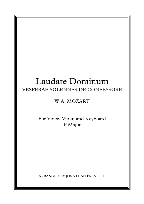 Laudate Dominum - Vesperae solennes de confessore (F Major) (arr. Jonathan Prentice)