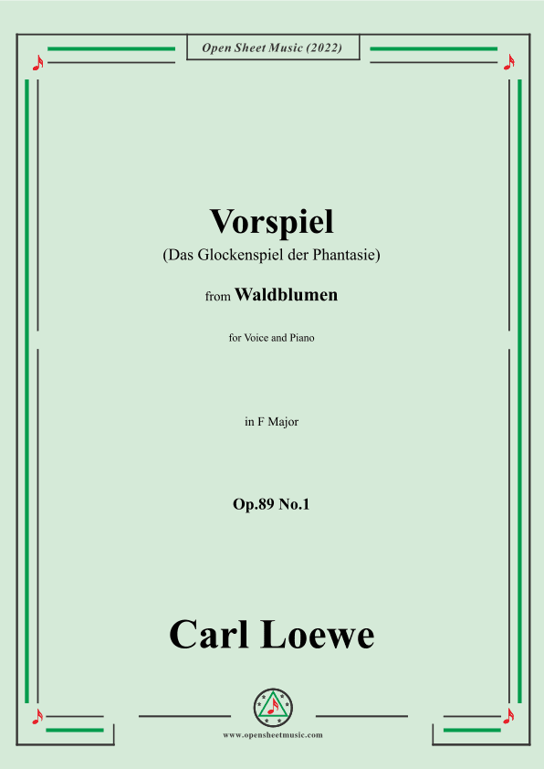 Loewe-Vorspiel(Das Glockenspiel der Phantasie),Op.89 No.1,in F Major (arr. OSM Press)