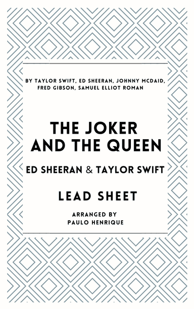 The Joker And The Queen (feat. Taylor Swift) (arr. Paulo Henrique)