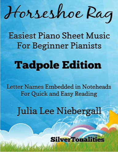 Horseshoe Rag Easiest Piano Sheet Music for Beginner Pianists 2nd Edition (arr. SilverTonalities)