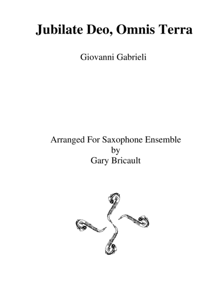 Jubilate Deo, Omnis Terra (arr. Gary Bricault)