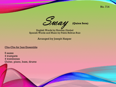 Sway (Quien Sera) (arr. Joseph Hasper)