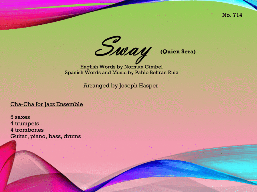 Sway (Quien Sera) (arr. Joseph Hasper)
