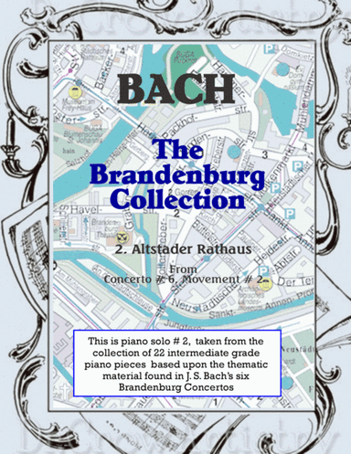The Brandenburg Piano Solo Collection - 2. Altstader Rathhaus (arr. R. L. Ummel)