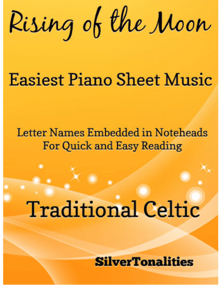 Rising of the Moon Easiest Piano Sheet Music (arr. SilverTonalities)