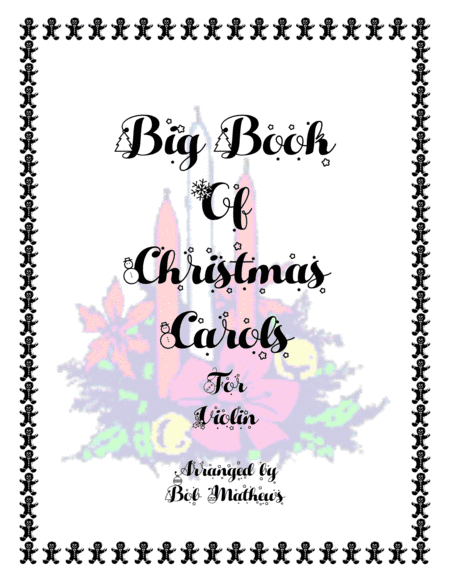 Big Book Of Christmas Carols for C instruments (arr. Bob Mathews)