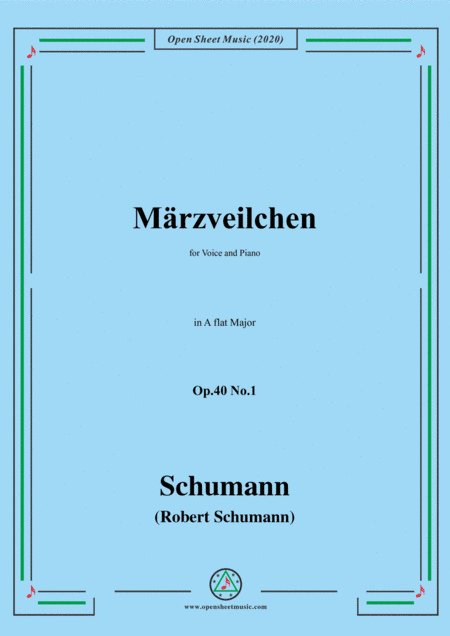 Schumann-Märzveilchen Op.40 No.1,in A flat Major,for Voice&Piano (arr. MSM)