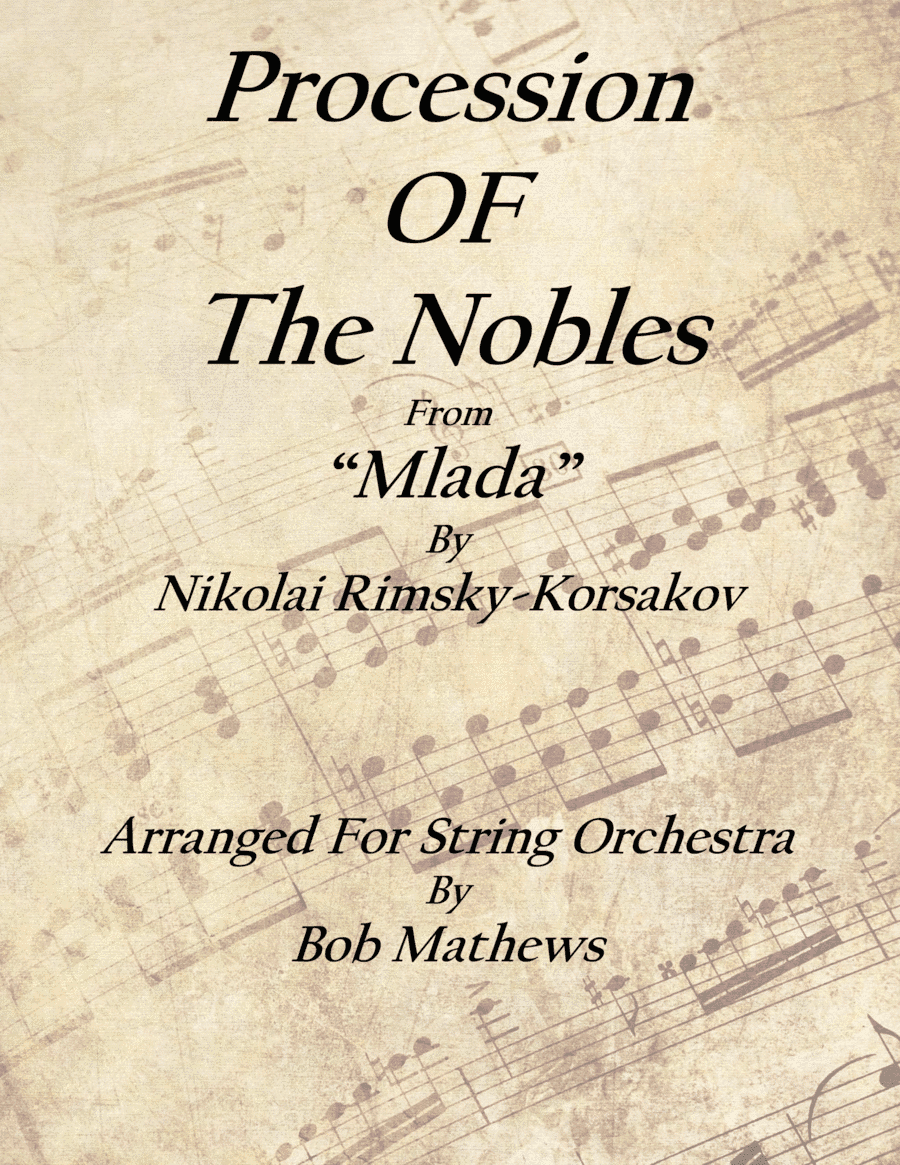 Procession Of The Nobles for String Orchestra (arr. Bob Mathews)