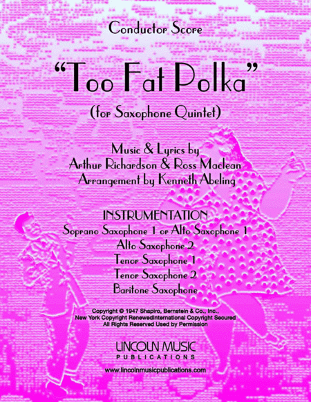 Too Fat Polka (she's Too Fat For Me) (arr. Kenneth Abeling)