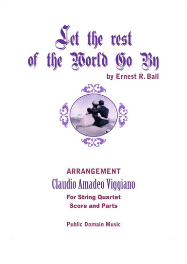 Let the rest of the world go by (arr. Claudio Viggiano)