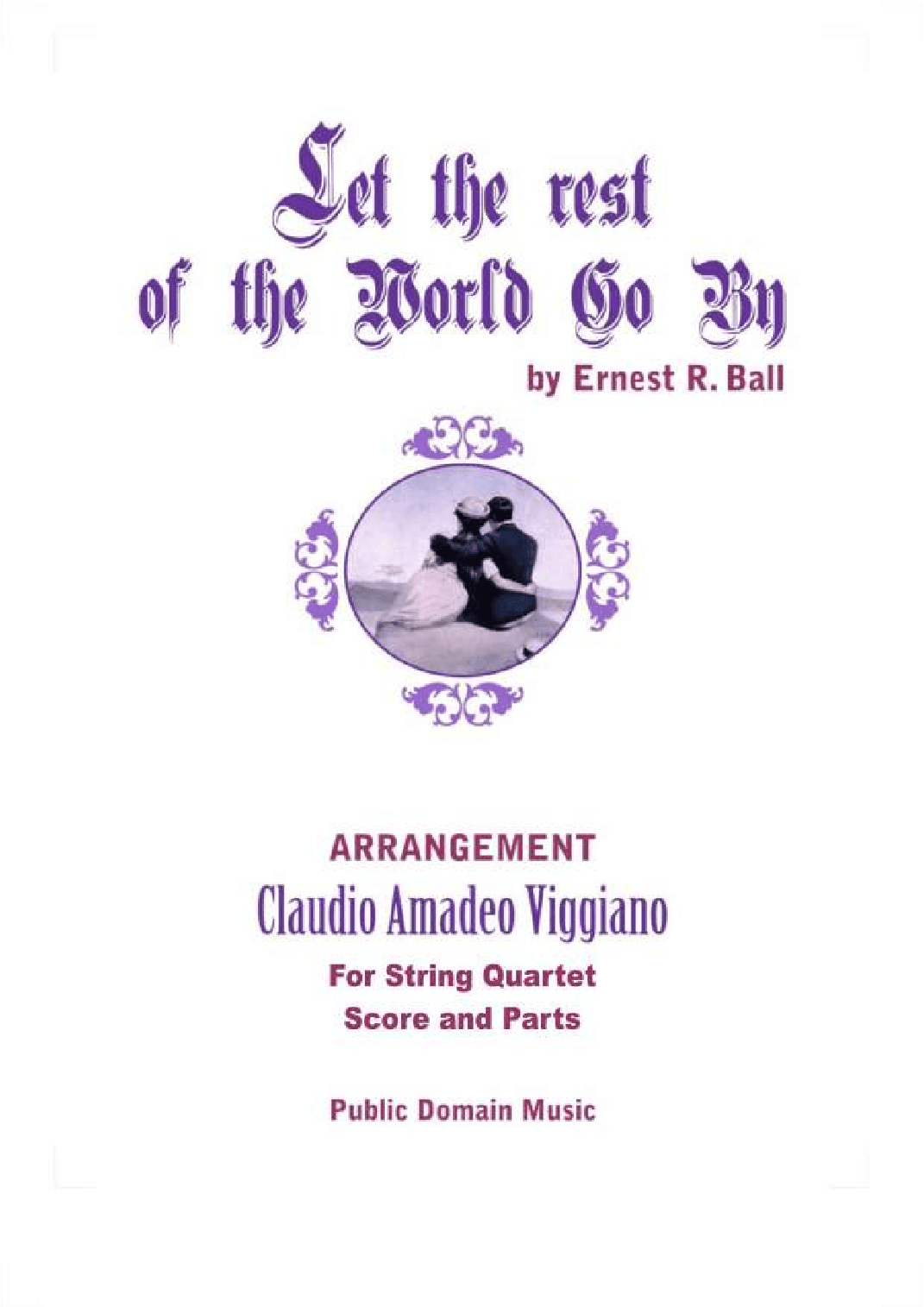 Let the rest of the world go by (arr. Claudio Viggiano)