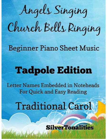 Angels Singing Church Bells Ringing Beginner Piano sheet Music 2nd Edition (arr. SilverTonalities)