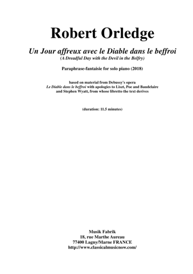 Robert Orledge:Un Jour Affreux avec le Diable dans le beffroi  for piano and narrator, based on them