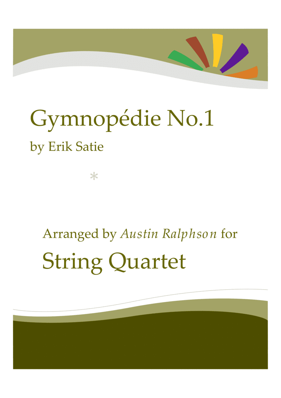 Gymnopedie No.1 - string quartet (arr. Austin Ralphson)