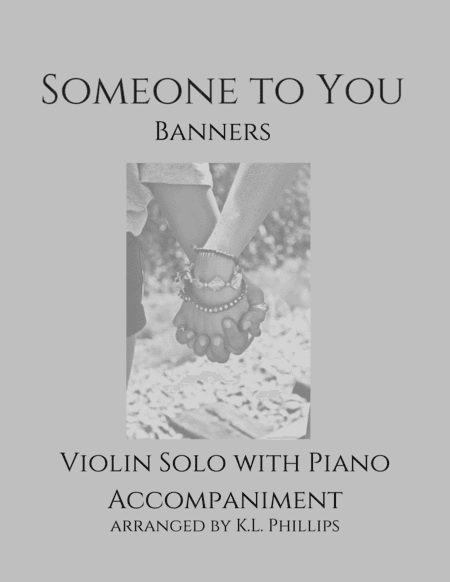 Someone To You (arr. K.L. Phillips)