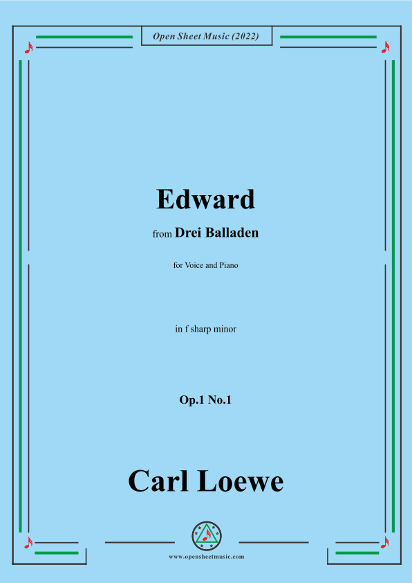 Loewe-Edward,in f sharp minorr,Op.1 No.1,from Drei Balladen,for Voice and Piano (arr. OSM Press)