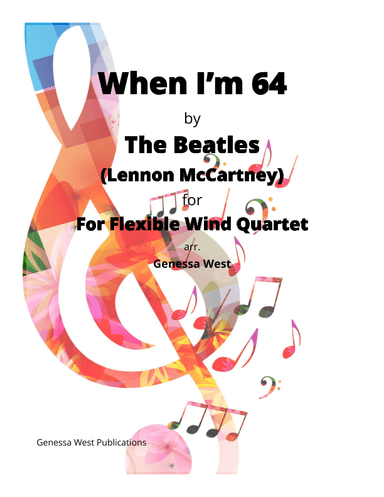 When I'm Sixty-four (arr. Genessa West)