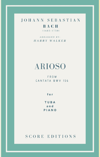 Bach - Arioso from Cantata BWV 156 for Tuba and Piano (arr. Harry Walker)