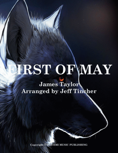 First Of May (arr. Jeff Tincher)