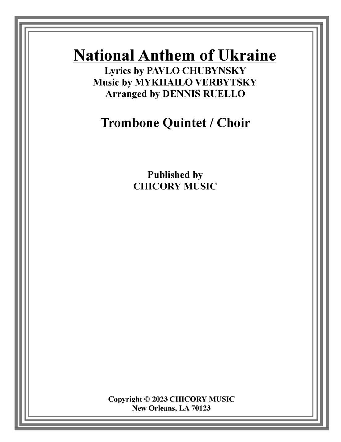 National Anthem of Ukraine  - Trombone Quintet  Choir - Adv. Intermediate Level (arr. Dennis Ruello)