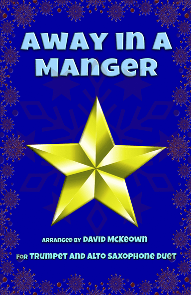 Away in a Manger, Jazz Style, for Trumpet and Alto Saxophone Duet (arr. David McKeown)