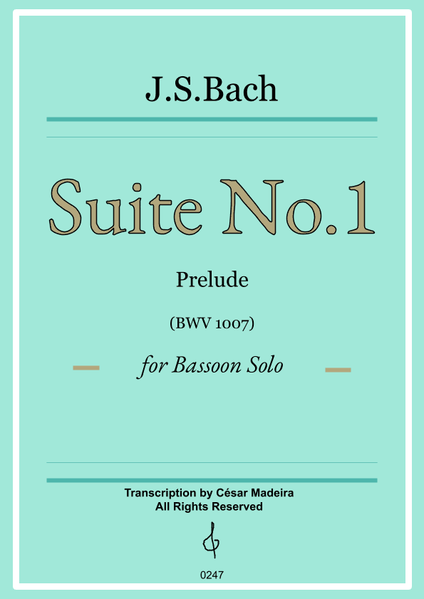 Suite No.1 by Bach - Bassoon Solo - Prelude (BWV1007) (arr. César Madeira)