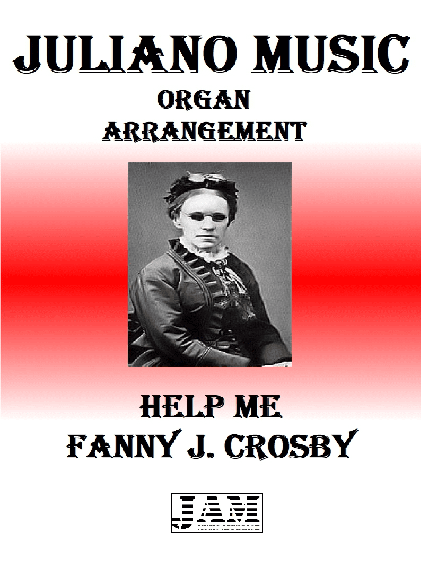 HELP ME - FANNY J. CROSBY (HYMN - EASY ORGAN) (arr. Juliano Music)