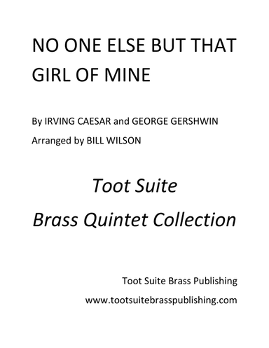 No One Else But That Girl of Mine (arr. Bill Wilson)