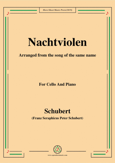 Schubert-Nachtviolen,for Cello and Piano (arr. MSM)