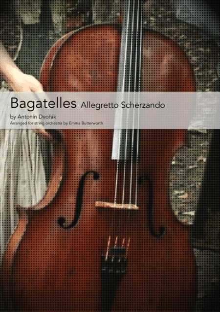 Dvorak Bagatelle for String Orchestra (arr. Emma Butterworth)
