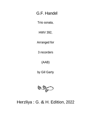 Trio sonata HWV 392 (Arrangement for 3 recorders (AAB)) (arr. Gil Garty)
