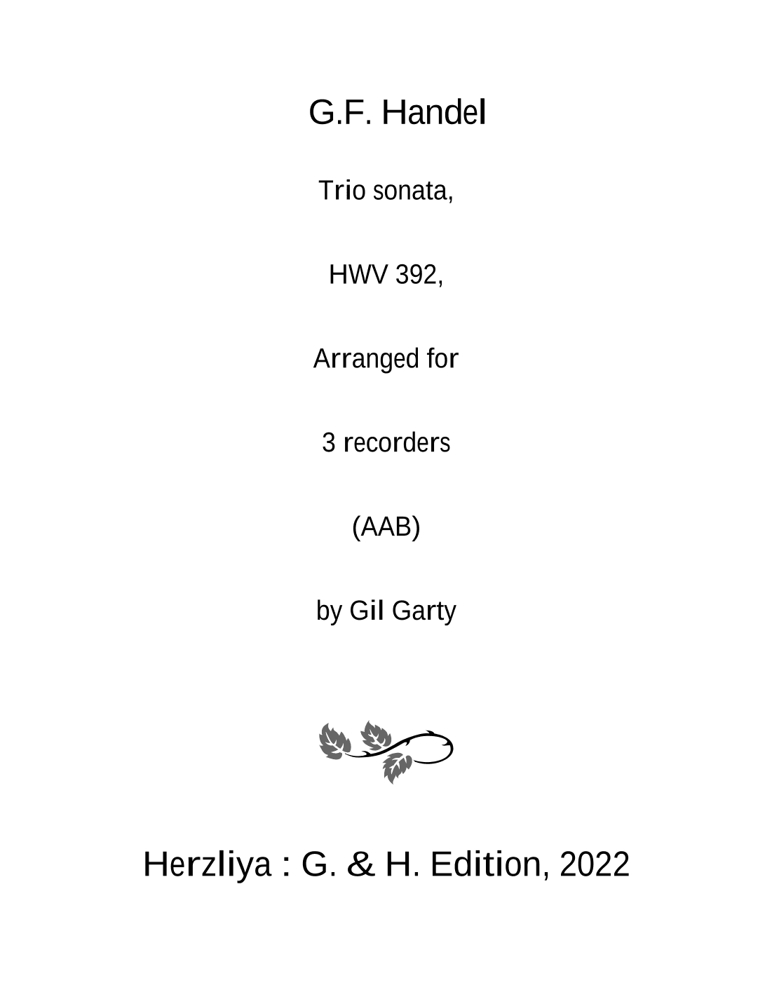 Trio sonata HWV 392 (Arrangement for 3 recorders (AAB)) (arr. Gil Garty)