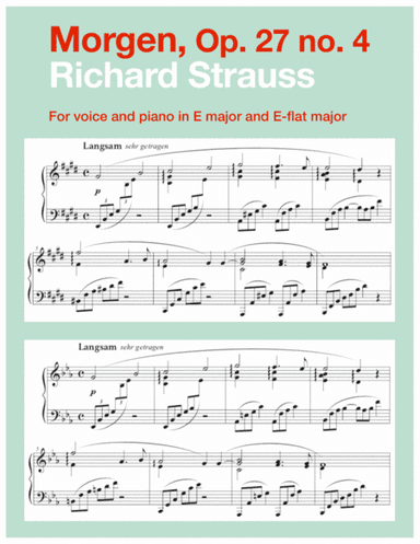 Morgen, Op. 27 no. 4 (in 2 medium keys: E, E-flat major) (arr. Art Song Transpositions)