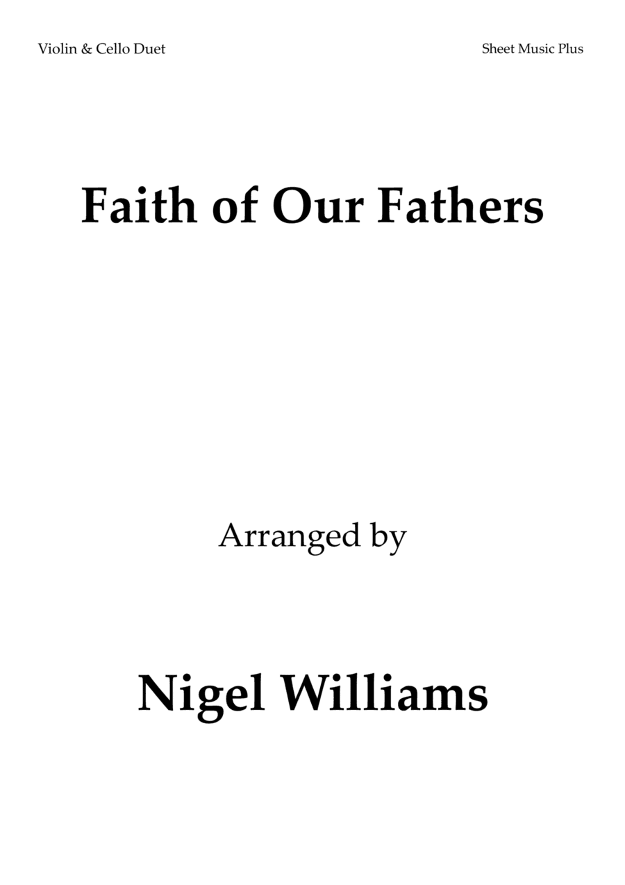 Faith of Our Fathers, for Violin and Cello Duet (arr. Nigel Williams)
