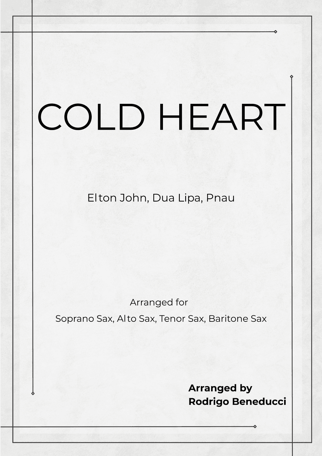 Cold Heart (pnau Remix) (arr. RODRIGO BENEDUCCI)