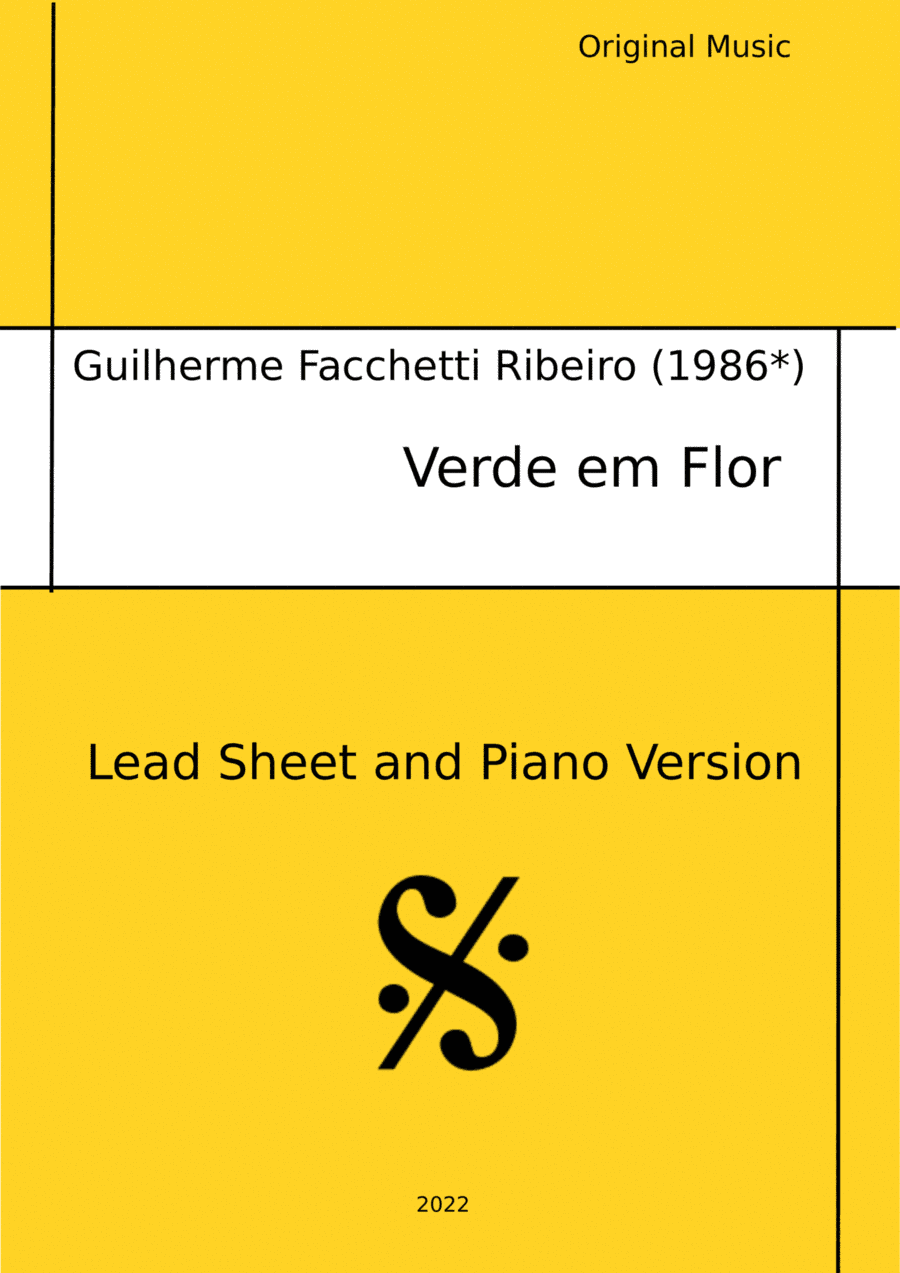 Guilherme Facchetti Ribeiro - Verde em Flor. Lead Sheet and Piano Version